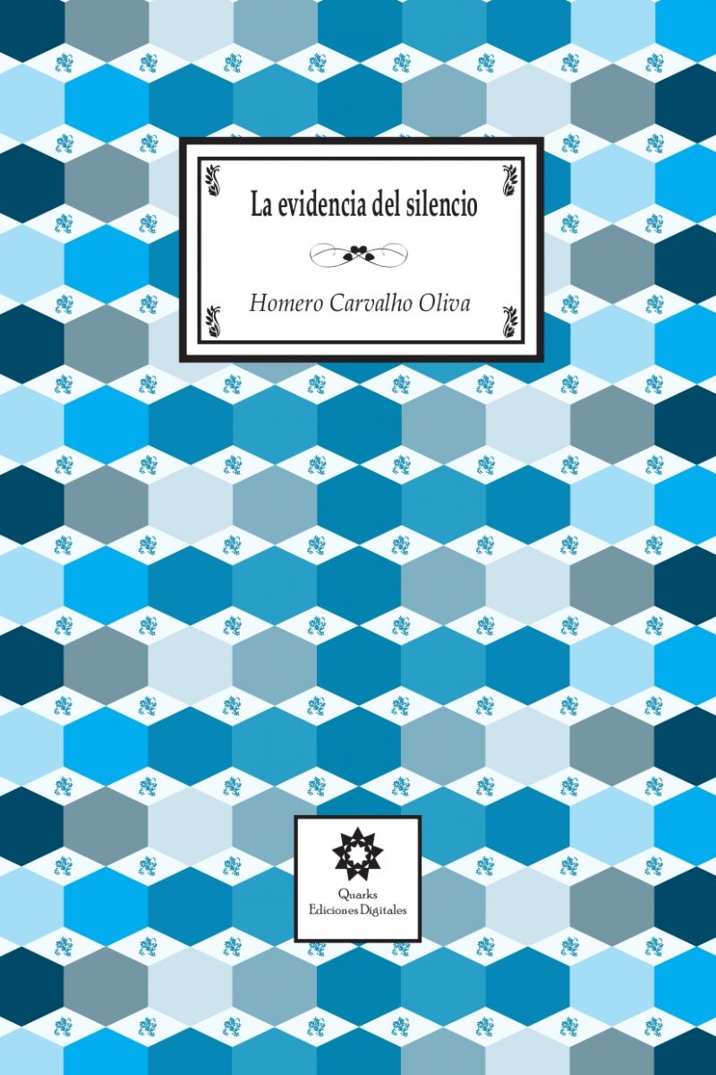 la-evidencia-del-silencio-homero-carvalho-oliva_page-0001